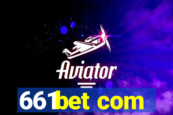 661bet com